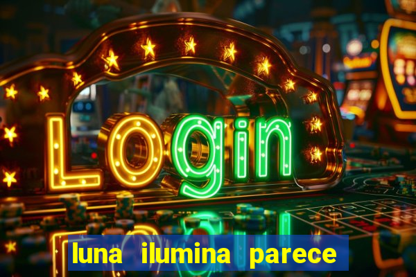 luna ilumina parece com qual perfume importado natura